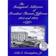 The Inaugural Addresses of President Thomas Jefferson, 1801 and 1805 by  Thomas Jefferson and Noble E. Cunningham