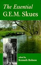 The Essential G.E.M. Skues