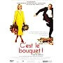 C'est le bouquet !
