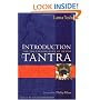 Introduction to Tantra : The Transformation of Desire