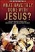 What Have They Done with Jesus?: Beyond Strange Theories and Bad History - Why We Can Trust the Bible