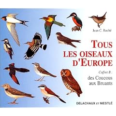 Tous les oiseaux d'Europe, Coffret B: Des Coucous aux Bruants