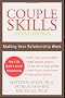 Couple Skills: Making Your Relationship Work