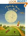 I Took the Moon for a Walk