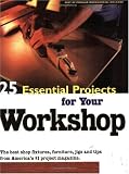 25 Essential Projects for Your Workshop