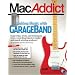 The MacAddict Guide to Making Music with GarageBand