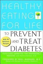 Healthy Eating for Life to Prevent and Treat Diabetes