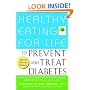 Healthy Eating for Life to Prevent and Treat Diabetes