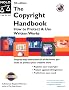 The Copyright Handbook: How to Protect & Use Written Works (Copyright Handbook) The Copyright Handbook: How to Protect & Use Written Works (Copyright Handbook)