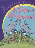 A Tale of Two Wolves (Flying Foxes)