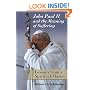 John Paul II and the Meaning of Suffering: Lessons from a Spiritual Master