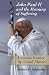 John Paul II and the Meaning of Suffering: Lessons from a Spiritual Master
