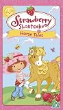 Strawberry Shortcake - Horse Tales [VHS]