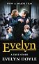Evelyn (Film Tie-in edition): A True Story