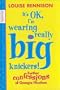 It's OK, I'm Wearing Really Big Knickers!: Further Confessions of Georgia Nicolson