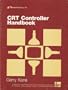 The CRT controller handbook