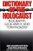 Dictionary of the Holocaust: Biography, Geography, and Terminology