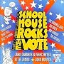 Schoolhouse Rocks the Vote!: A Benefit for Rock the Vote