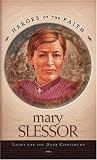 Mary Slessor: Light for the Dark Continent (Heroes of the Faith)