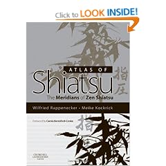 Atlas of Shiatsu: The Meridians of Zen Shiatsu