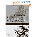 Atlas of Shiatsu: The Meridians of Zen Shiatsu
