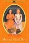 Missouri School Days (Little House Chapter Books: The Rose Years)