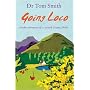 Going Loco: Further Tales of a Scottish Country Doctor