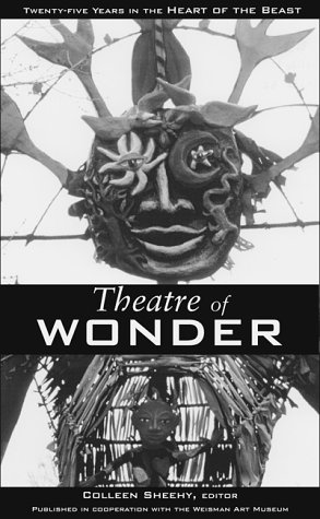Theatre Of Wonder: 25 Years in the Heart of the Beast