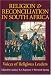Religion and Reconciliation in South Africa: Voices of Religious Leaders