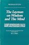 Nicholas of Cusa: The Layman on Wisdom and the Mind (Centre for Reformation and Renaissance Studies Translation Series, 4)
