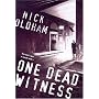 One Dead Witness
