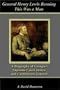 General Henry Lewis Benning : This Was a Man