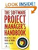 The Software Project Manager's Handbook: Principles that Work at Work