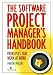 Book The Software Project Manager's Handbook: Principles that Work at Work