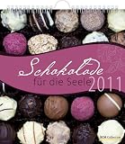 Schokolade f&uuml;r die Seele 2011 - 