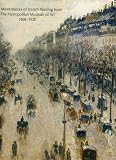 The Masterpieces of French Painting From The Metropolitan Museum of Art 1800-1920