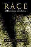 Race: A Philosophical Introduction (Philosophy Today)