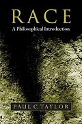 Race: A Philosophical Introduction (Philosophy Today)