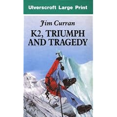 K2: Triumph and Tragedy (Complete and Unabridged)