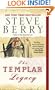 The Templar Legacy: A Novel (Cotton Malone, No. 1)