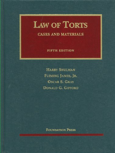 Cases and Materials on the Law of Torts, 5th (Casebook) (University Casebook Series)