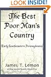 The Best Poor Man's Country: Early So...