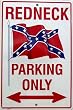 008 Redneck Parking Only Sign - SP80000
