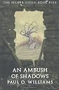 An Ambush of Shadows