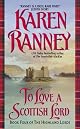 To Love a Scottish Lord: Book Four of the Highland Lords (Avon Romantic Treasures.)