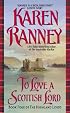 To Love a Scottish Lord: Book Four of the Highland Lords (Avon Romantic Treasures.)