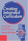 Creating Integrated Curriculum: Proven Ways to Increase Student Learning