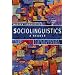 Sociolinguistics: A Reader (Modern Linguistics)