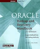 Oracle Backup & Recovery Handbook, 7.3 Edition: 7.3 Edition (Oracle Series)