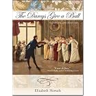 The Darcys Give a Ball: A gentle joke, Jane Austen style by  Elizabeth Newark
